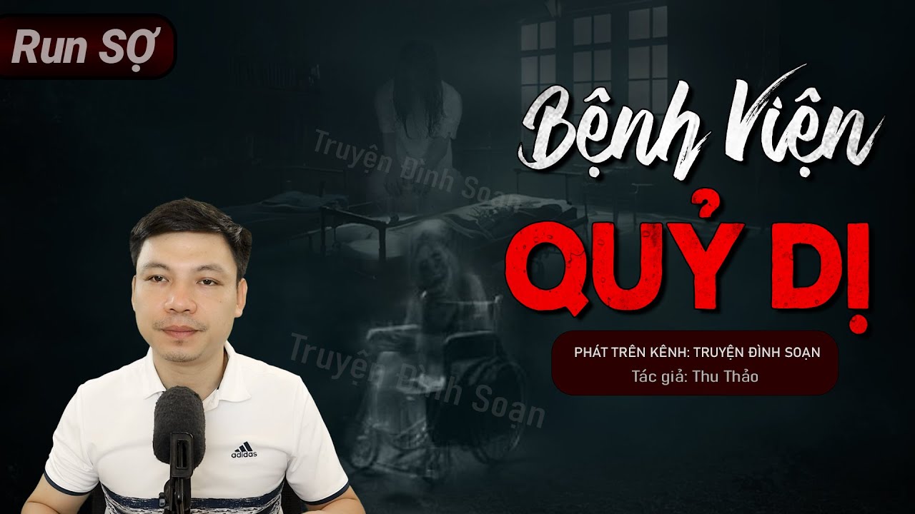 Truyện Ma: Bệnh Viện Quỷ Dị - Chuyện Ma Làng Quê Mới Về Vong Hồn Trêu Đùa | Truyện Đình Soạn