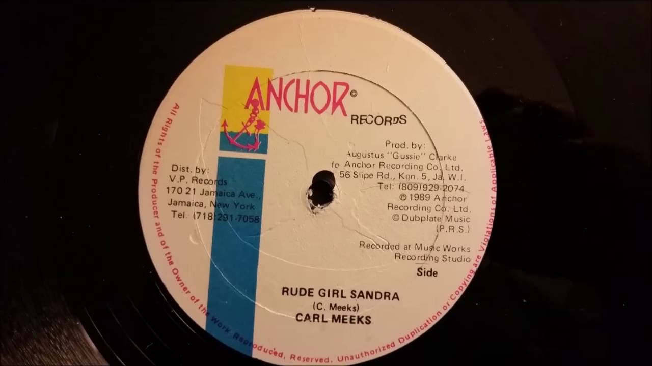 Carl Meeks - Rude Girl Sandra - Anchor 12