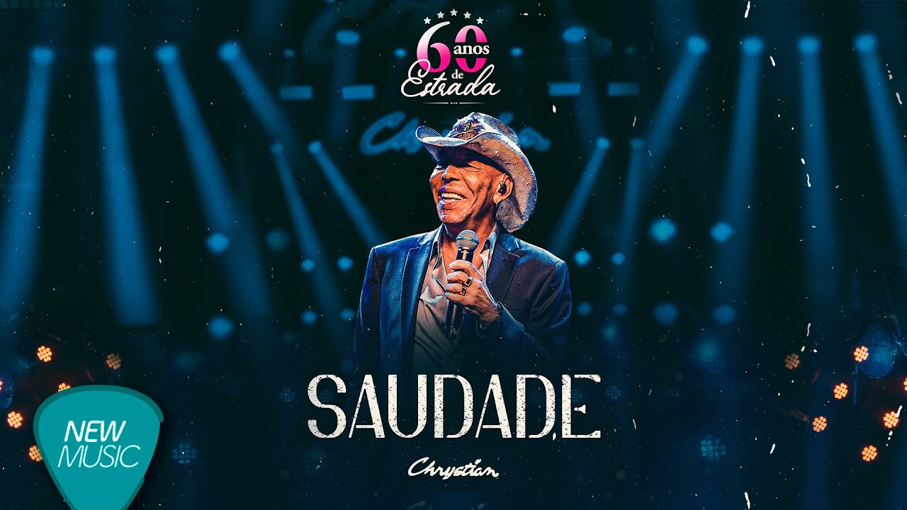 Chrystian - Saudade (60 Anos de Estrada, Ao Vivo) [Clipe Oficial]