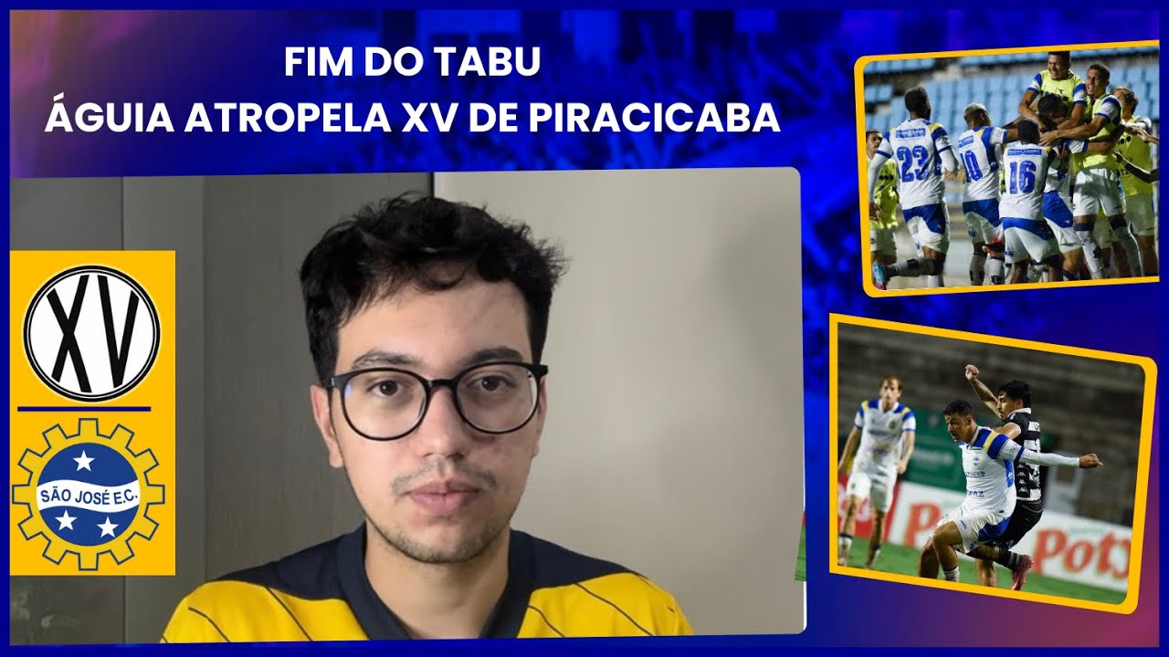 XV de Piracicaba 0x3 SÃO JOSÉ | Massacre em Piracicaba - Opinião e Análise 