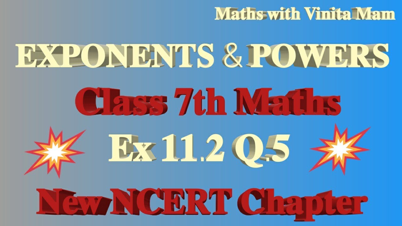 Exponents & Powers | Class 7 Maths | Ex 11.2 Q5 | New NCERT Chapter 11