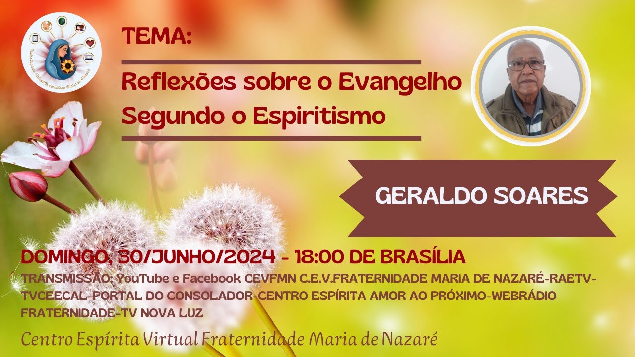 Reflexões sobre o Evangelho Segundo o Espiritismo - Geraldo Soares - G.E. Seareiros de Cristo