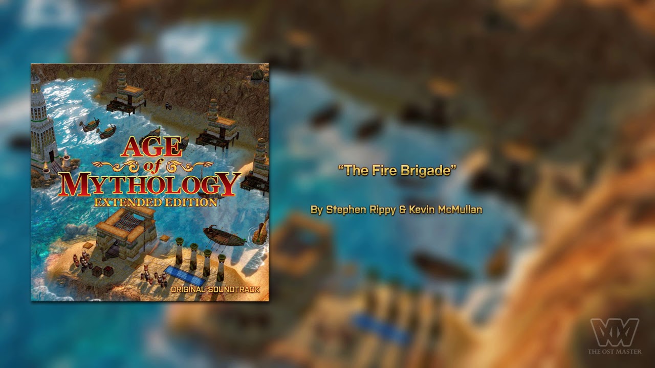 Age of Mythology OST - The Fire Brigade [Extended]