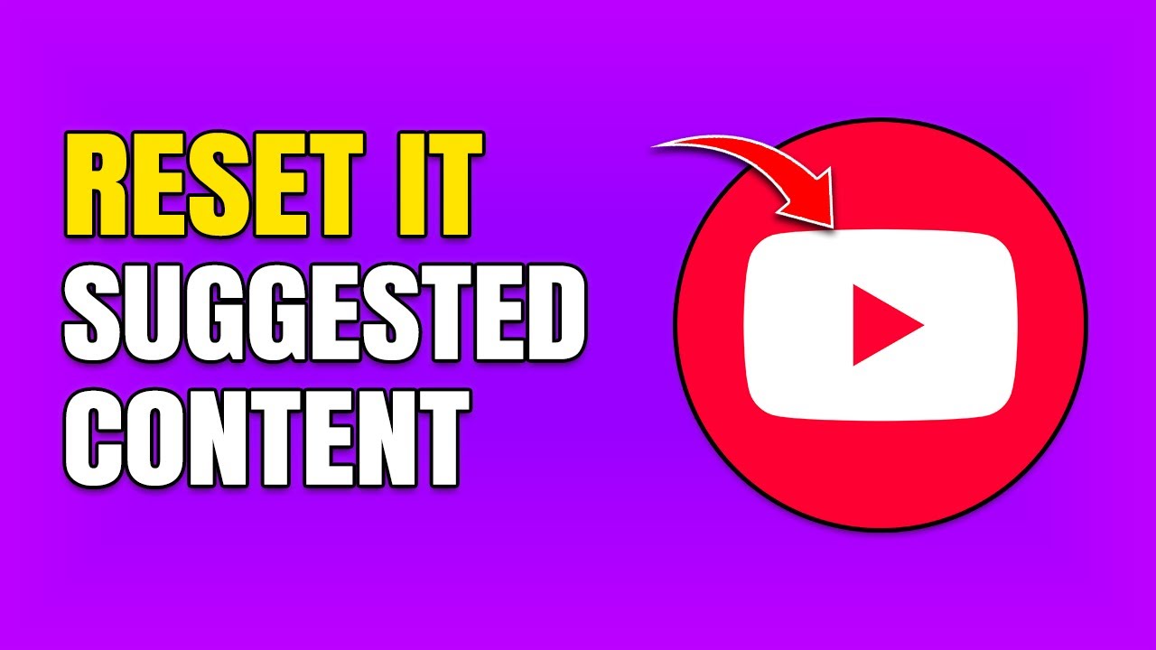 How To Reset Suggested Content On YouTube