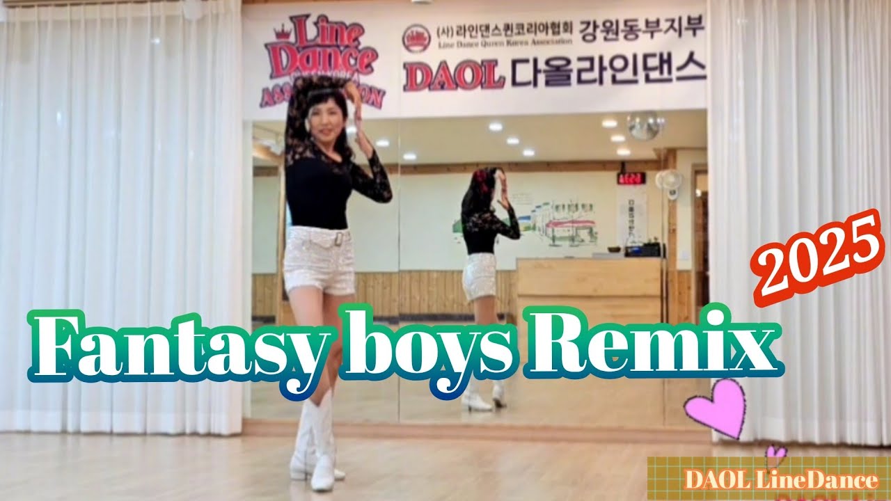 Fantasy boys Remix 2025 Linedance / Beginner #다올라인댄스 