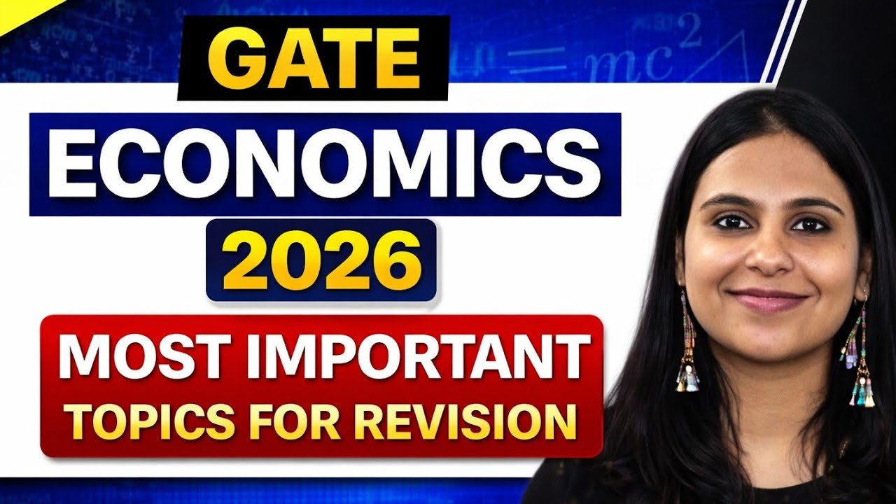 GATE ECONOMICS 2026 MUST DO TOPICS | GATE ECONOMICS 2026 REVISION TOPICS |