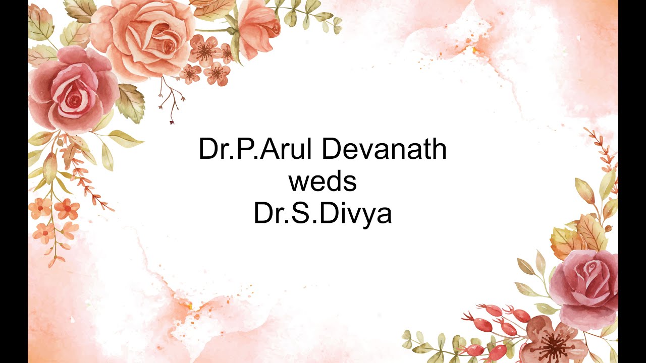Dr.P.Arul Devanath weds Dr.S.Divya
