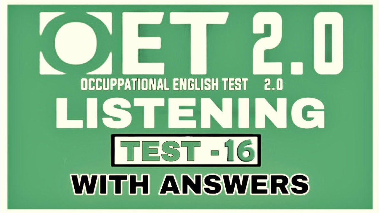 OET LISTENING PRACTICE TEST FOR NURSES | TEST 16 | OET 2.0UPDATED WITH ANSWERS 2020