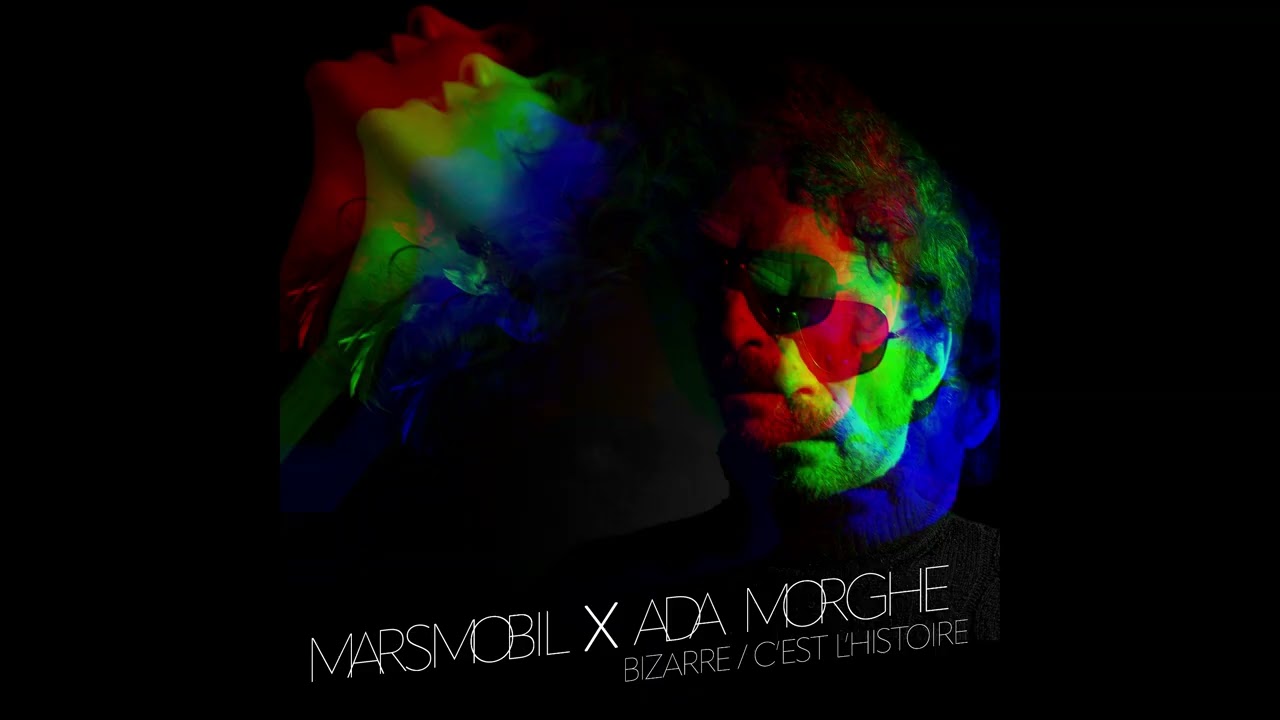 Marsmobil, Ada Morghe - C'est L´Histoire
