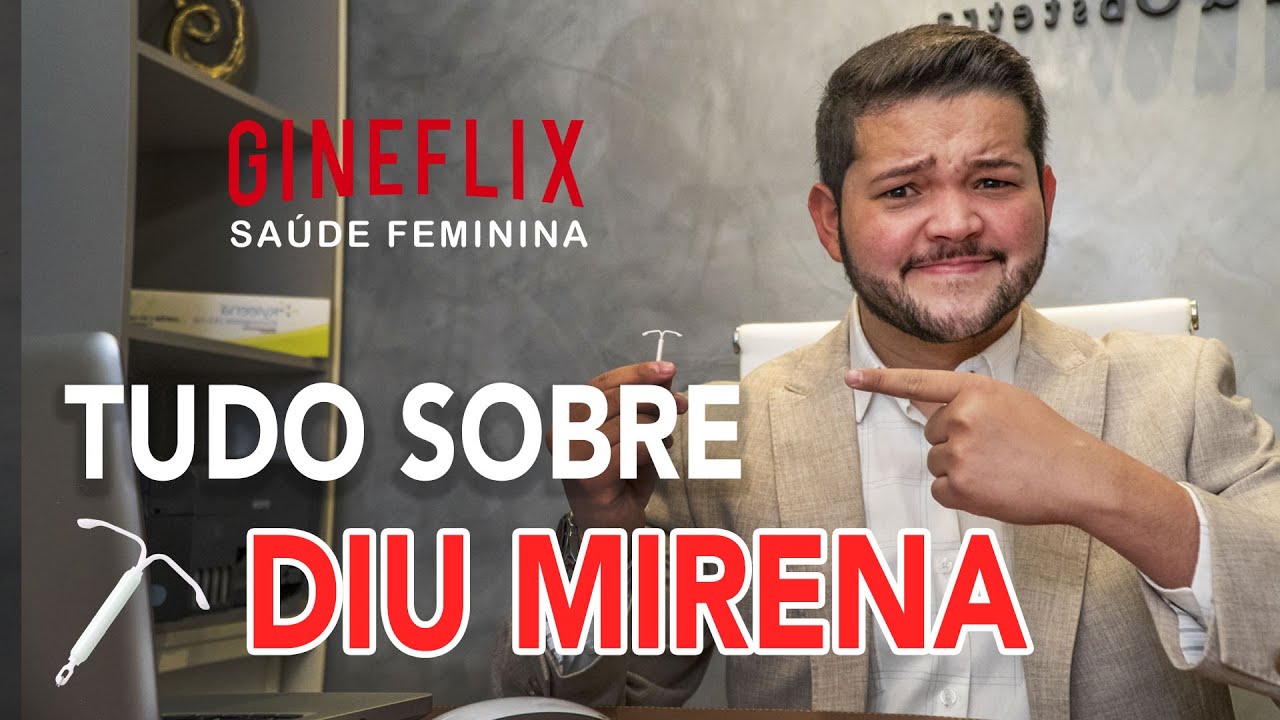 Tudo sobre o Diu Mirena | Dr. Radson Araújo