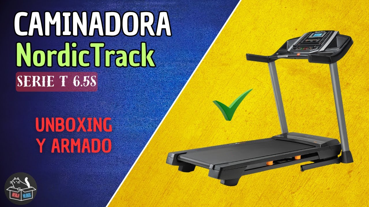 Caminadora NordicTrack T Series 6.5s | Unboxing y Guía de Armado 