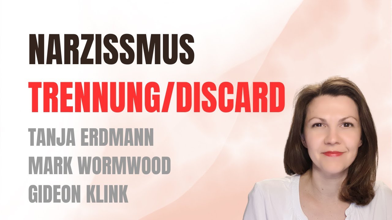Narzissmus: Trennung und Discard; das Wichtigste