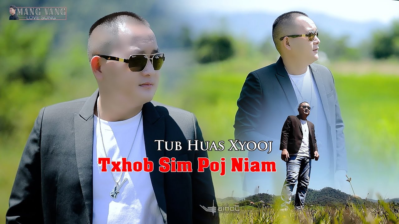 Txhob sim poj niam - Tub huas xyooj | Official Video 2024-25