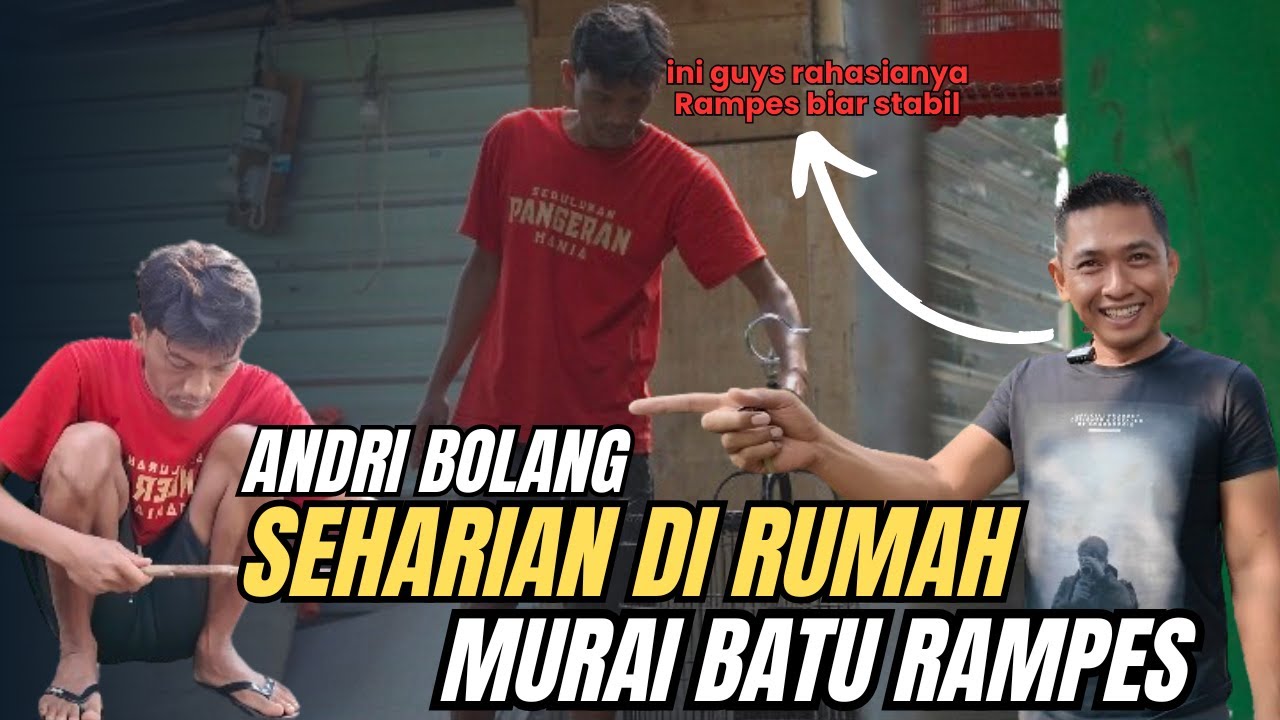 ANDRI BOLANG BARU TAU! INI RAHASIA RAMPES STABIL JUARA