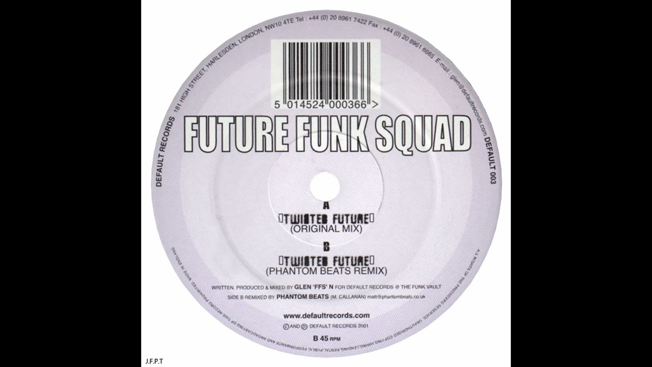 Future Funk Squad &ndash; Twisted Future (Original Mix)