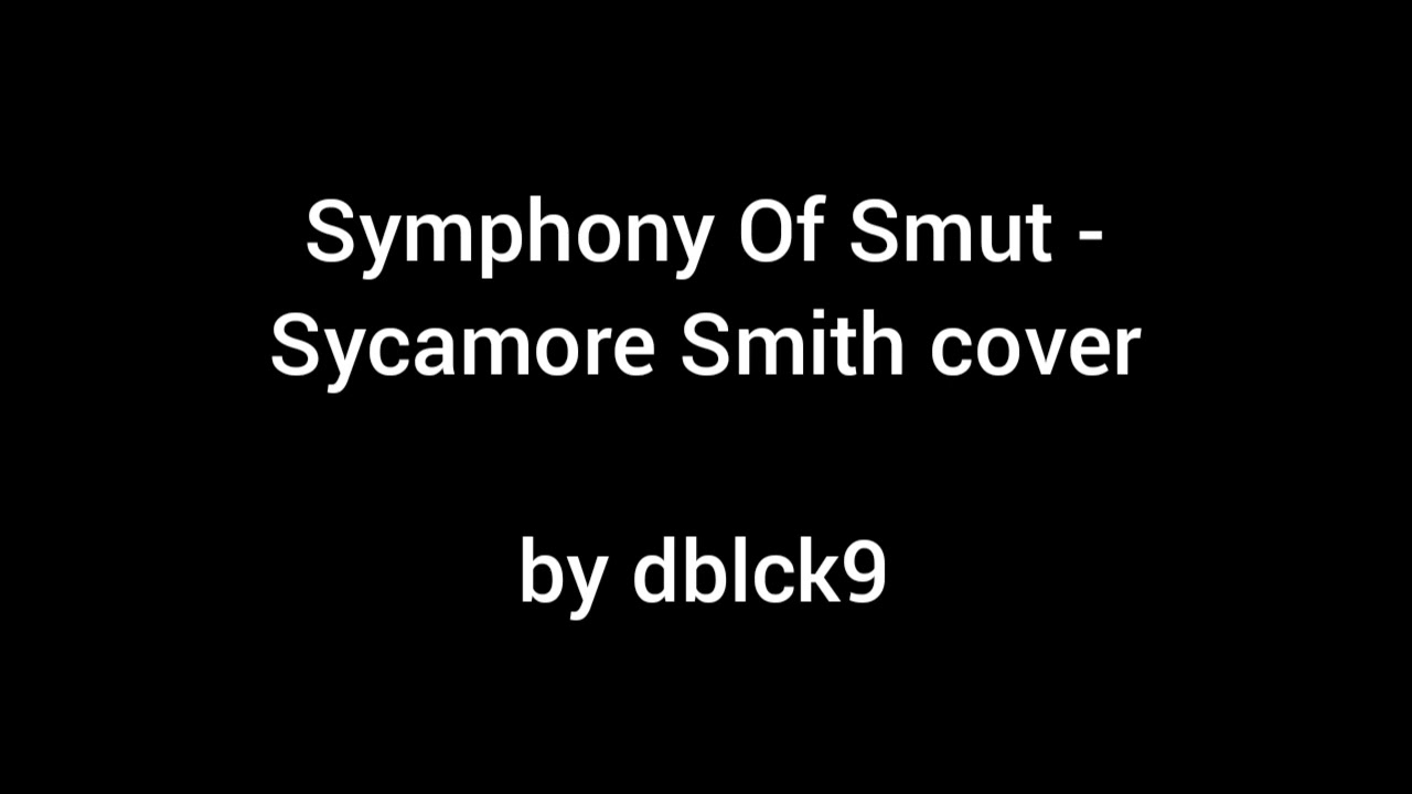 Symphony Of Smut - Sycamore Smith cover