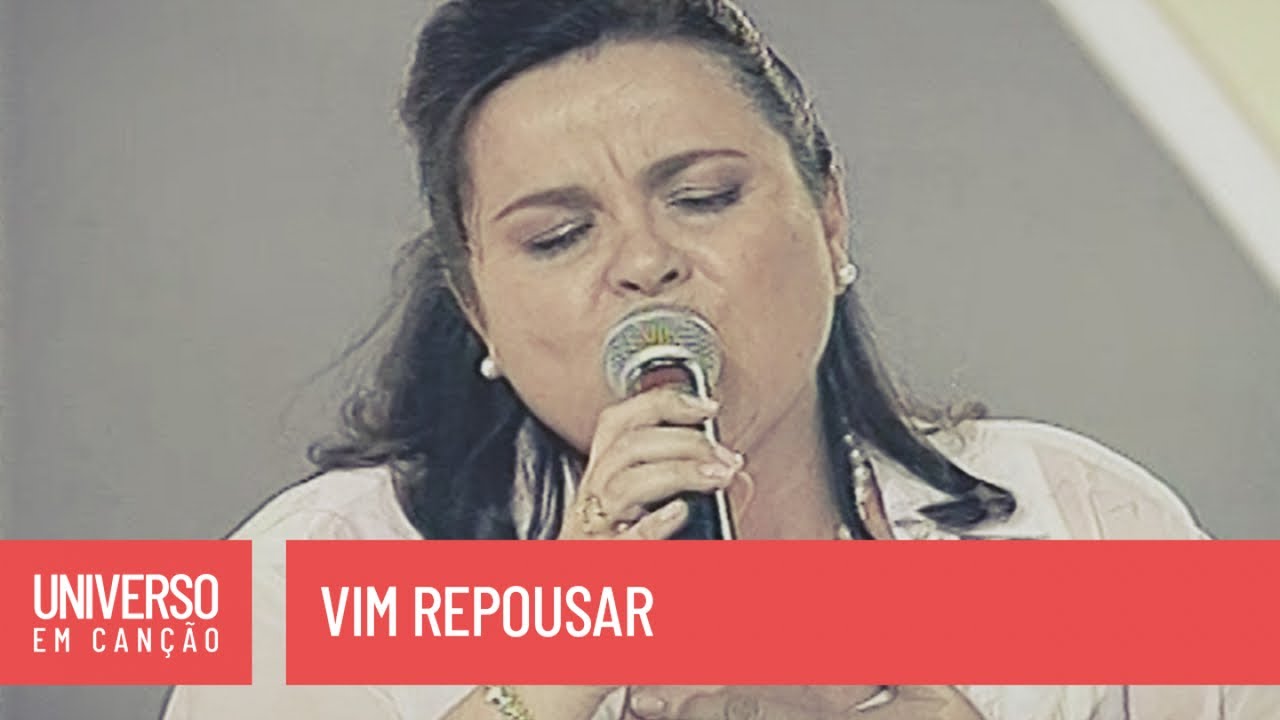 Maria do Ros&aacute;rio - Vim Repousar (Universo em Can&ccedil;&atilde;o)