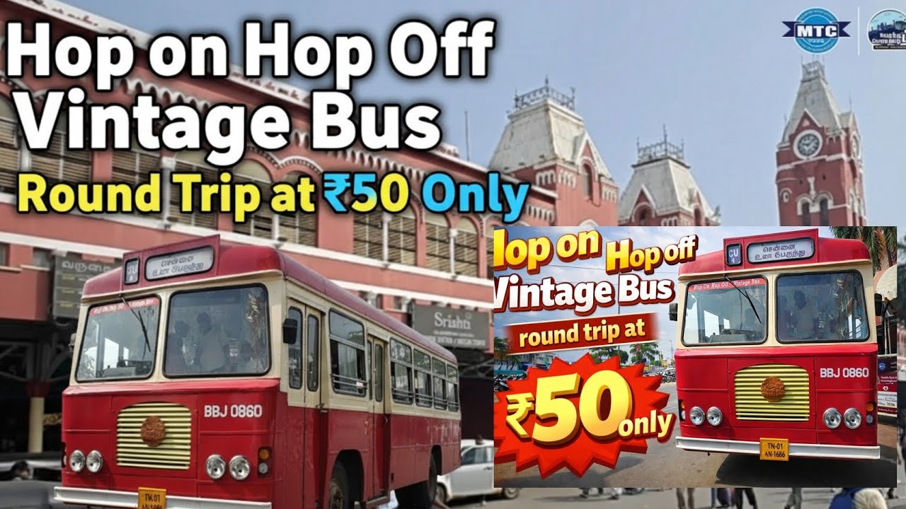Chennai Vintage Bus Tour ₹50 Only | Hop On Hop Off Chennai Ula bus l Heritage Tour in Vintage bus 🚍🚌