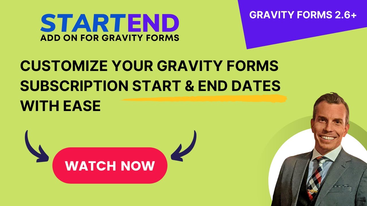 STARTEND Add On for Gravity Forms - Customize Subscription Start & End Dates with Ease!