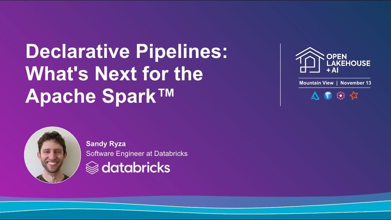 Declarative Pipelines: What’s Next for Apache Spark
