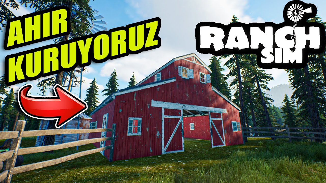 AHIR İNŞAATINA BAŞLIYORUZ | RANCH SIMULATOR !!