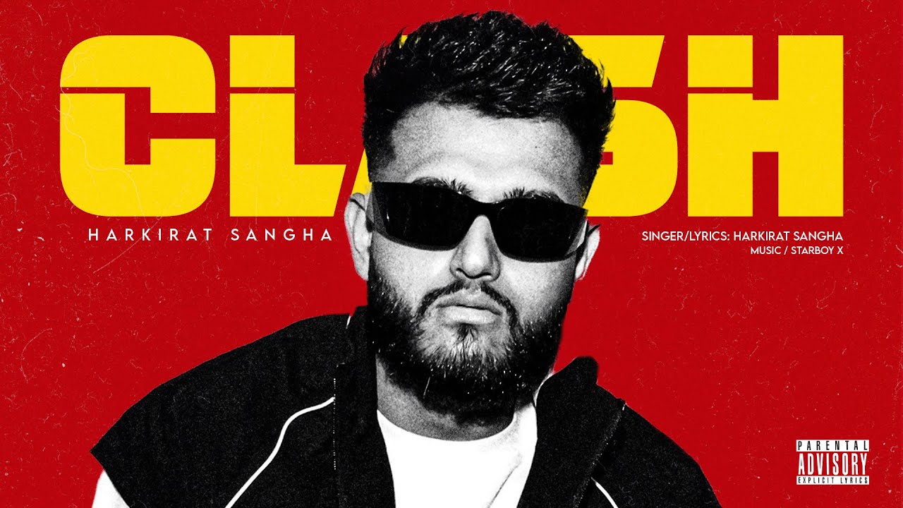 Clash | Harkirat Sangha | (Official Song) Punjabi Song
