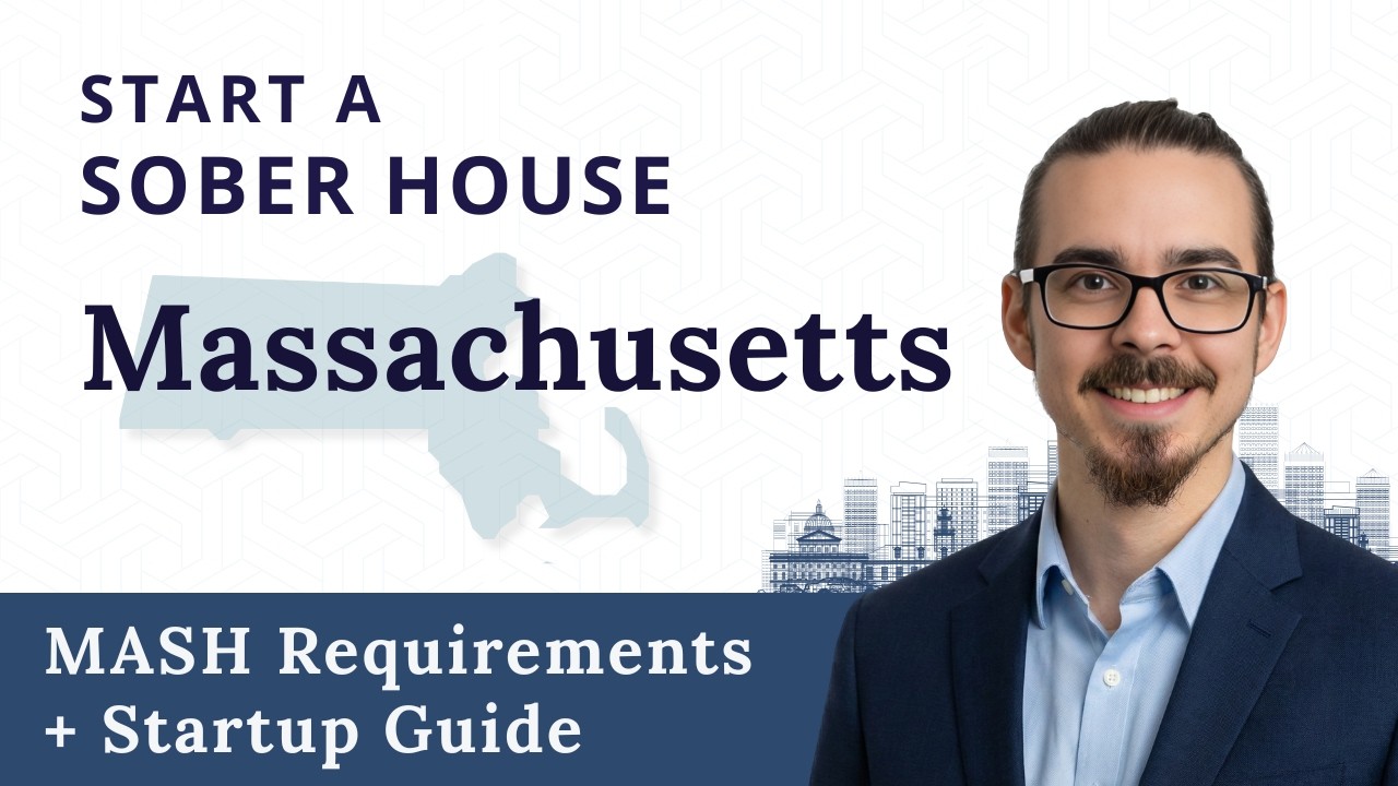 How to Start a Sober House in Massachusetts