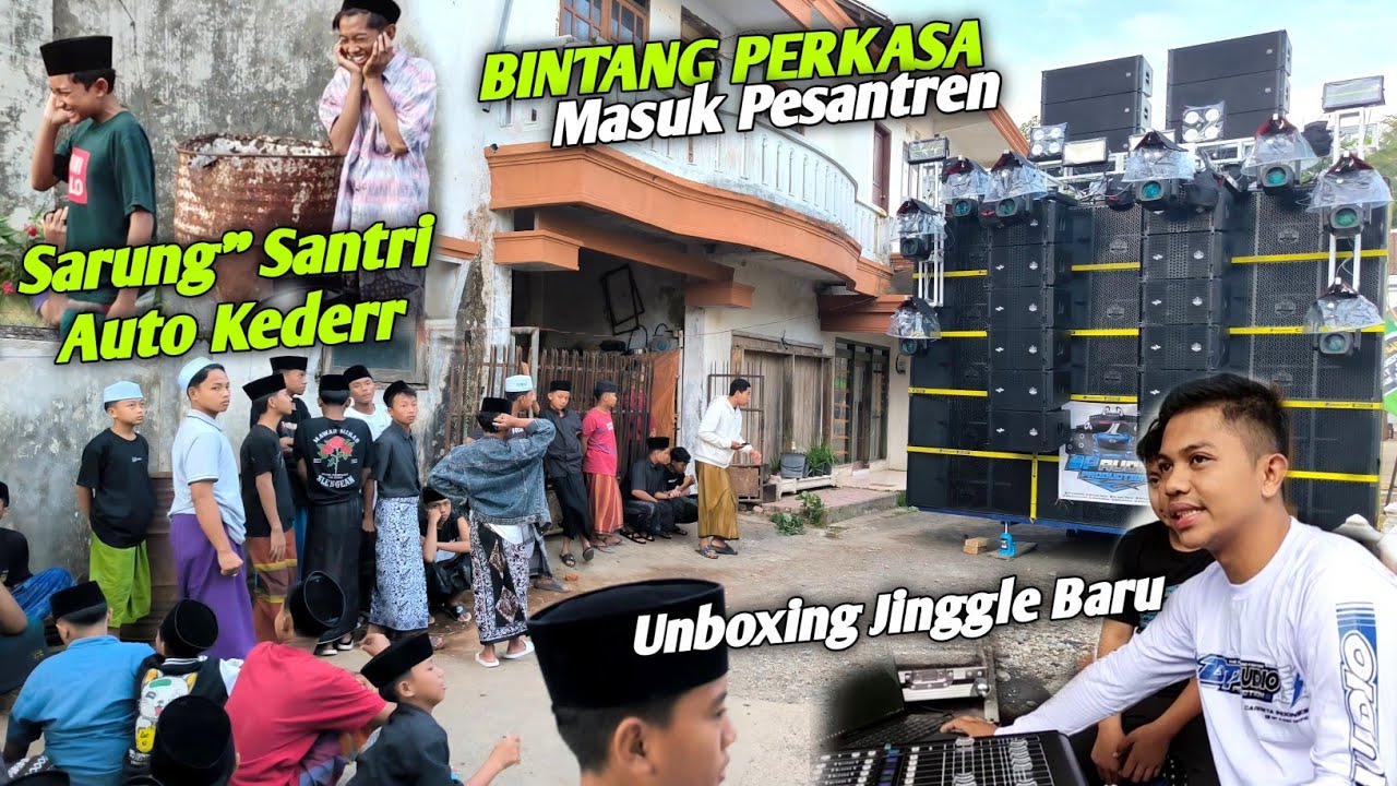 BP AUDIO unboxing Jinggle Baru di Pesantren,,Feder masih separuh Santri
