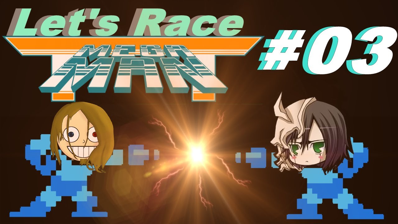 Let's Race MegaMan I [3] German | UlquiorraLetsPlays VS FinaIKevin