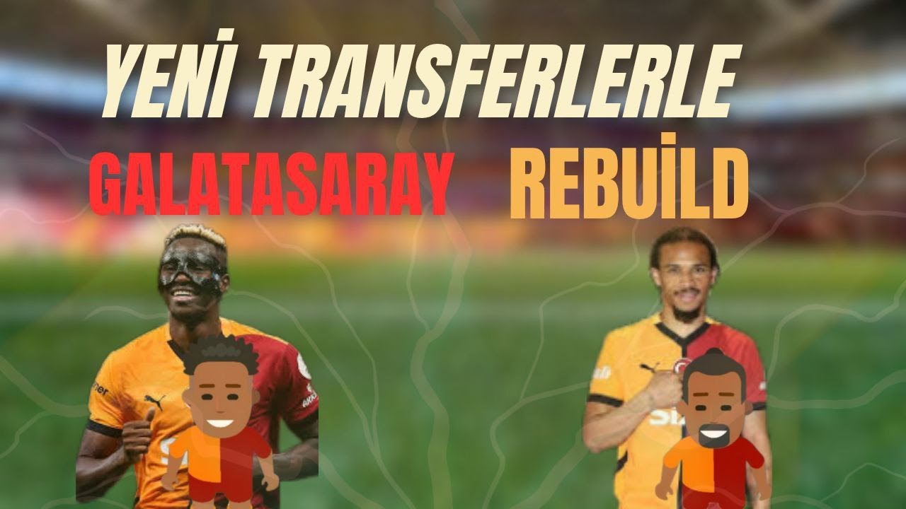Galatasaray Rebuild 🦁⚽️ 'Yeni Transferlerin Satışı Yasak ❌' | World Soccer Champs Rebuild 