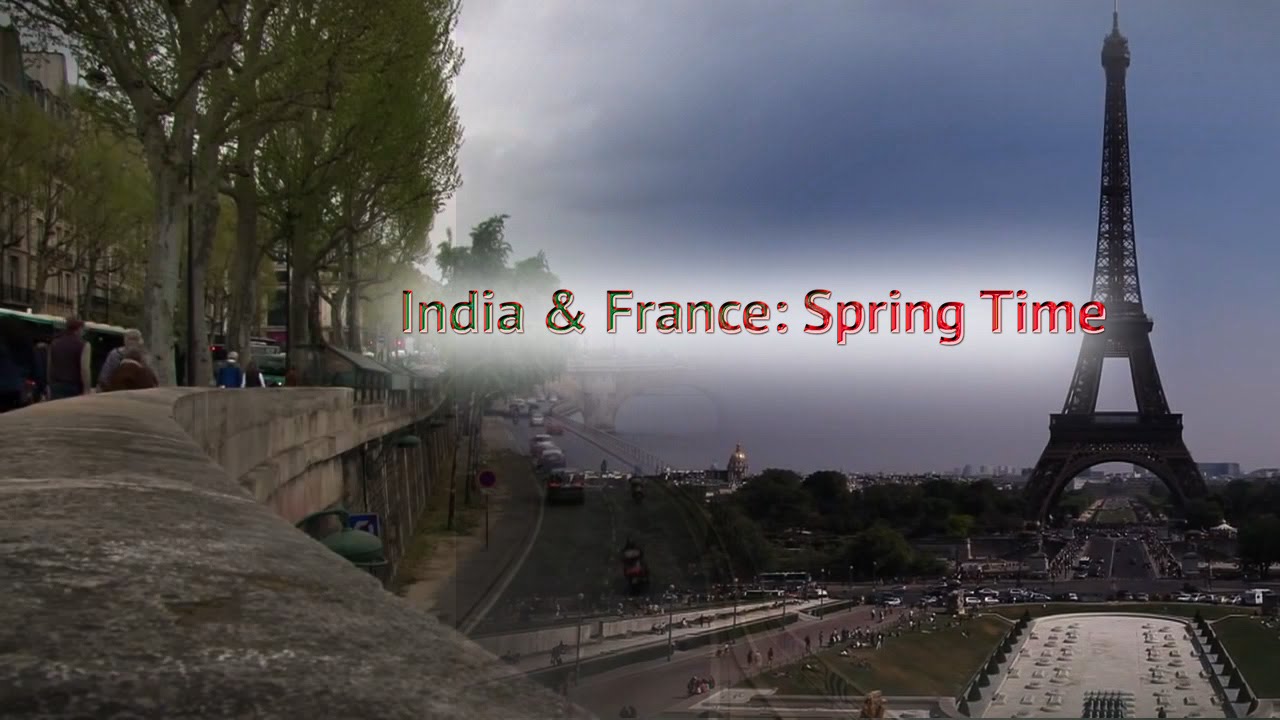 India & France: Spring Time