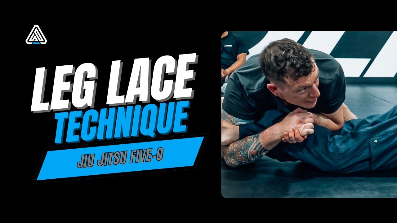 Leg Control Tactic Using the Leg Lace