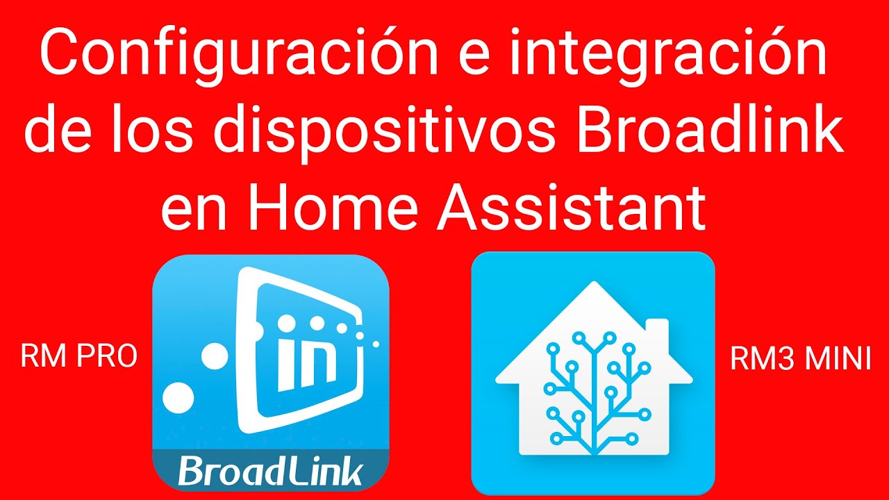 Configuración e integración de los dispositivos Broadlink en Home Assistant. RM Pro / RM Mini3