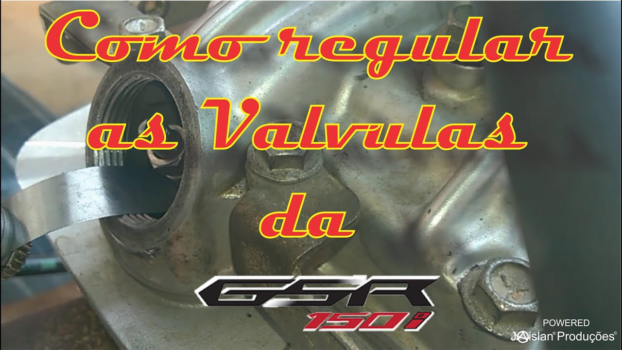 Como Regular valvulas da GSR 150i