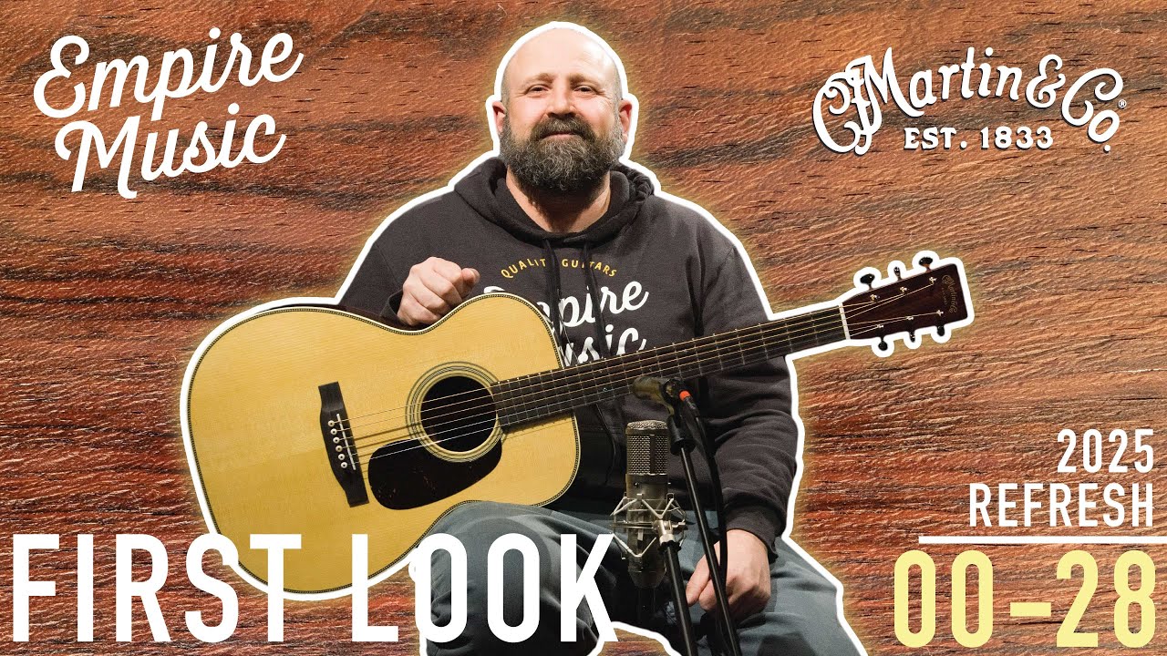 FIRST LOOK - Martin 2025 Standard Series 00-28 // EMPIRE MUSIC
