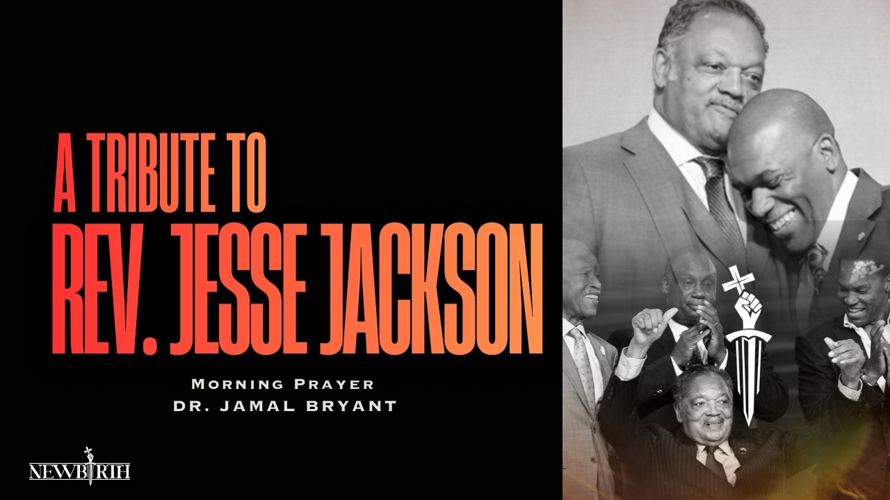 Tribute To Rev. Jesse Jackson | Morning Prayer w/ Pastor Jamal Bryant  | 02-18-2026