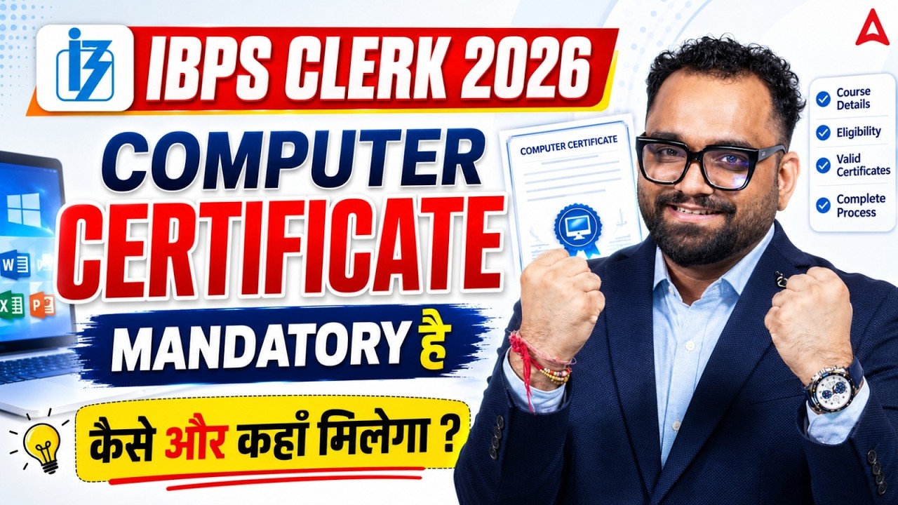IBPS Clerk 2026 Computer Certificate Mandatory? Complete Process to Apply
