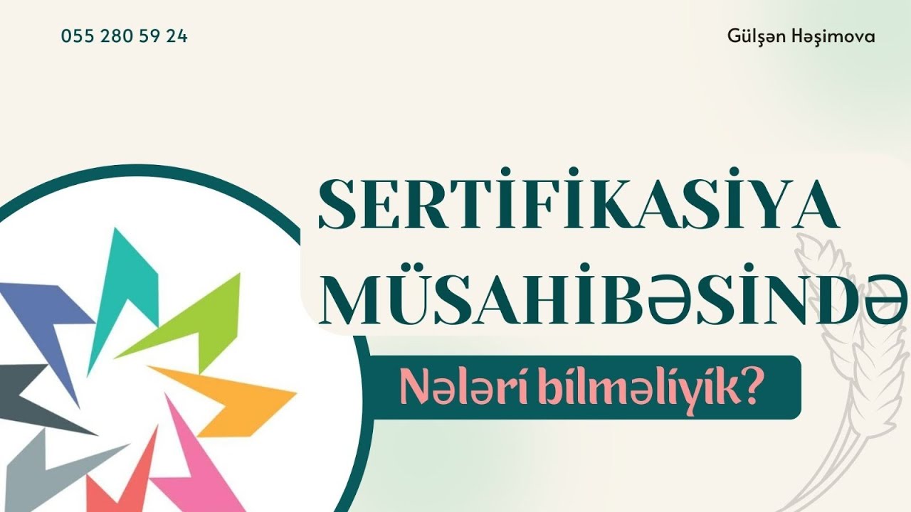 Sertifikasiya müsahibəsində nələri bilməliyik ? 2025