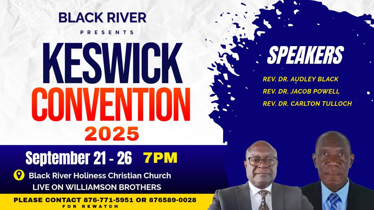 Black River Keswick convention 2025 Tuesday Night/speaker Rev. DR. Black