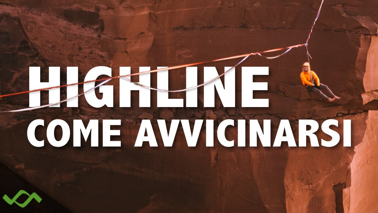 HIGHLINE - Come avvicinarsi alla disciplina