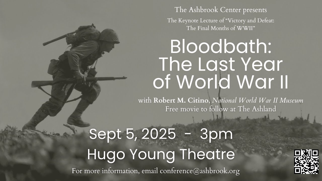 Bloodbath: The Last Year of WWII with Robert Citino