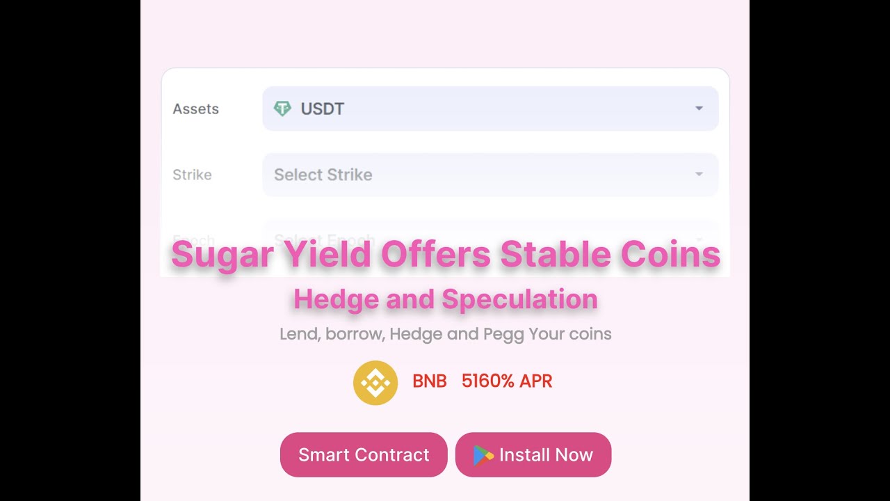 SugarYield Dapp Demo on BNB Chain (Testnet)