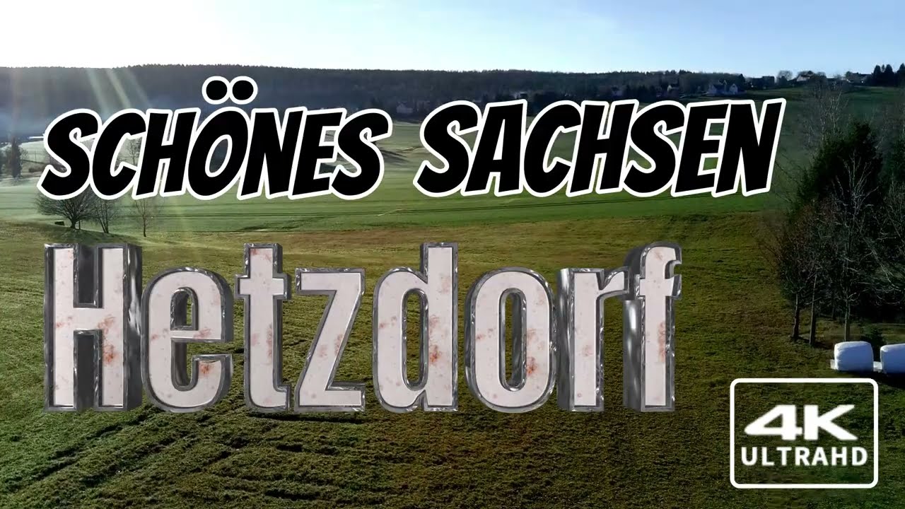 Schönes Sachsen - Hetzdorf (4K)