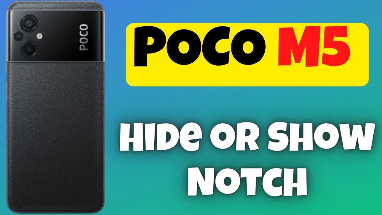 POCO M5 Notch Setting || How to Hide or Show Notch Poco M5