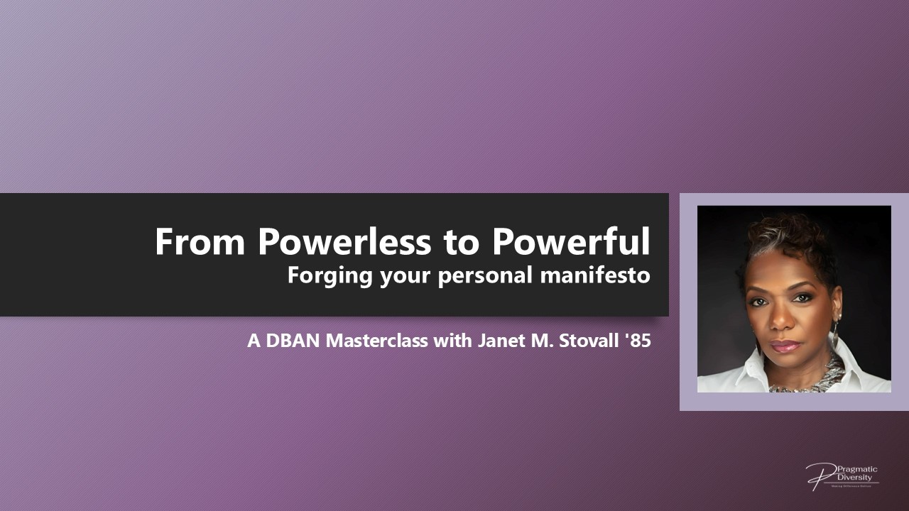 DBAN Master Class: From Powerless to Powerful (02.12.26)