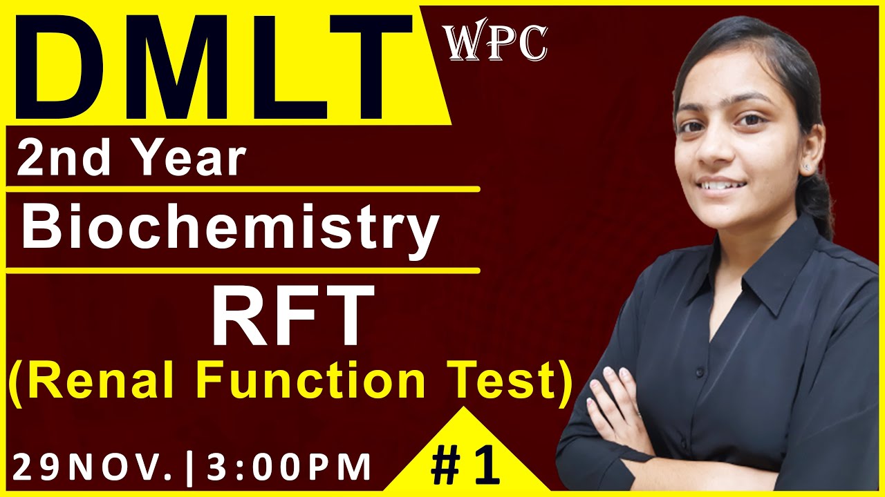 RFT | Renal Function Test | Biochemistry | DMLT | Paramedical Live | By Wisdom Paramedical Coaching