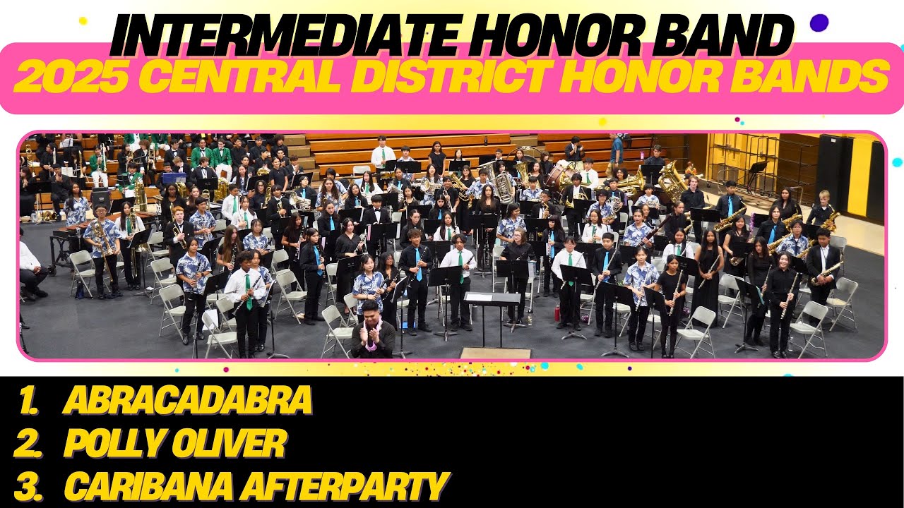 ① Abracadabra / ② Polly Oliver / ③ Caribana Afterparty | Intermediate Honor Band | 2025 CD PoHB