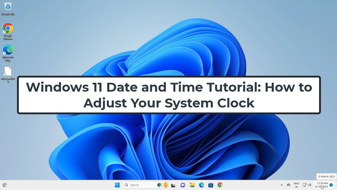 Windows 11 Date and Time Tutorial: How to Adjust Your System Clock