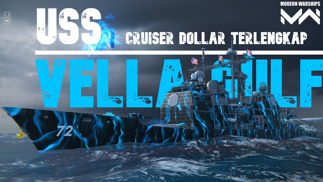 USS Vella Gulf (CG-72) | Cruiser Dollar Terlengkap | Modern Warships