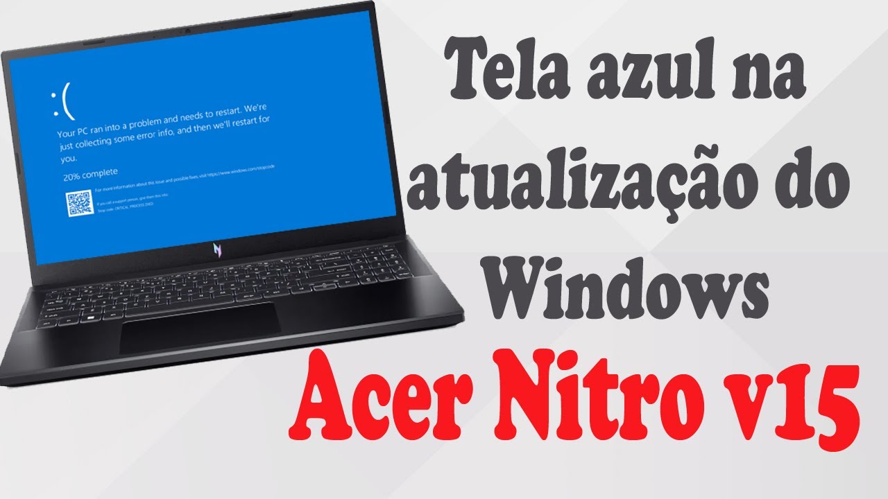 Tela azul no window11 após atualização no Acer Nitro v15